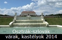 Osztrák-szlovák várak, kastélyok 2014